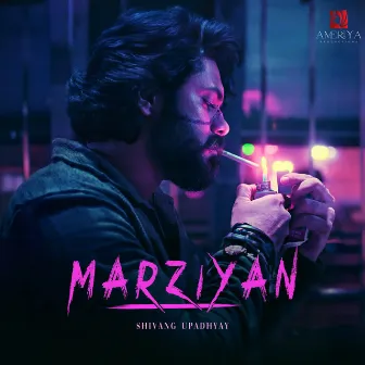 Marziyan by Shivang Upadhyay