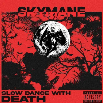 Slow Dance With Death by Skymane