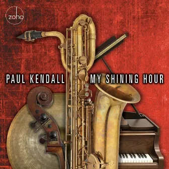 My Shining Hour by Paul Kendall