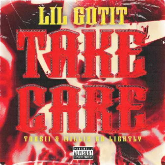 Take Care (feat. Toosii & Millie Go Lightly) by Millie Go Lightly