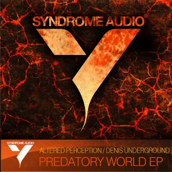 Predatory World EP by Altered Perception