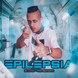 Epilepsia by Mc Guingo