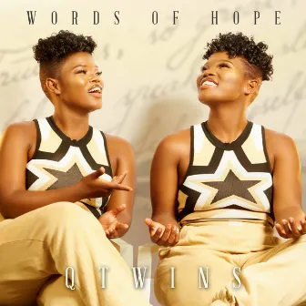 Words of Hope by Q Twins