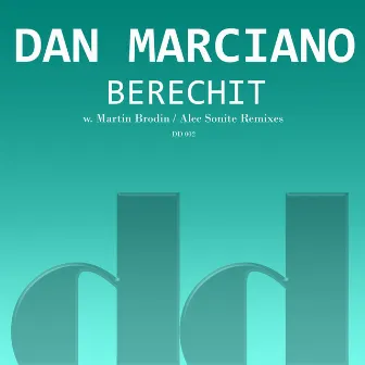 Berechit by Dan Marciano