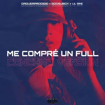 Me Compré un Full by Lil Sine