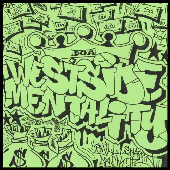 WestSide Mentality by D.O.A