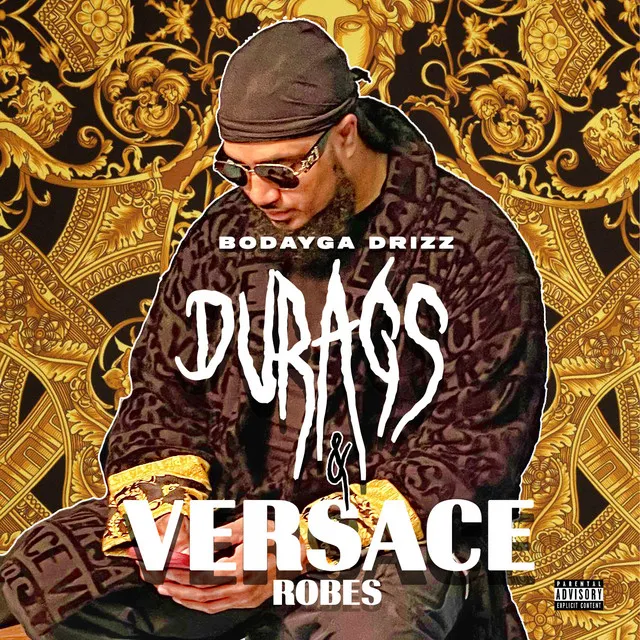 Durags & Versace Robes