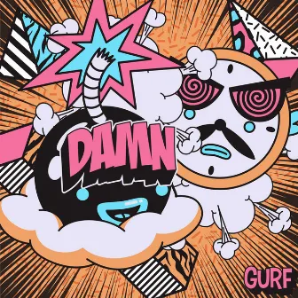 DAMN by Gurf