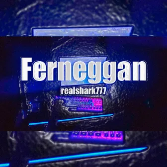 Ferneggan by realshark777