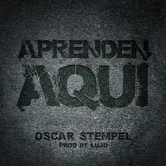 Aprenden Aquí by Oscar Stempel