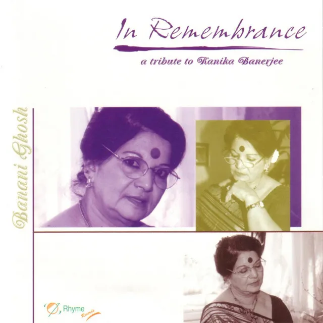 In Rememberance- A Tribute To Kanika Banerjee