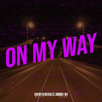 On My Way by Jo$h