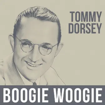 Boogie Woogie by Tommy Dorsey Orchestra