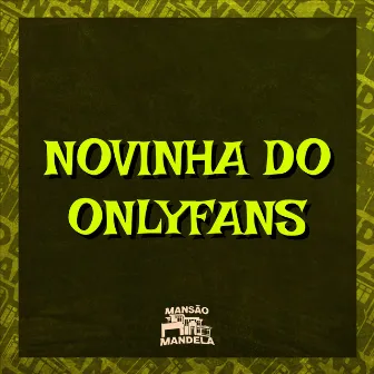 Novinha do Onlyfans by Mc Boy da VG