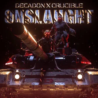 Onslaught by CRUCIBLE