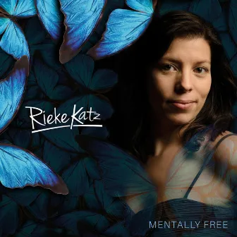 Mentally Free by Rieke Katz