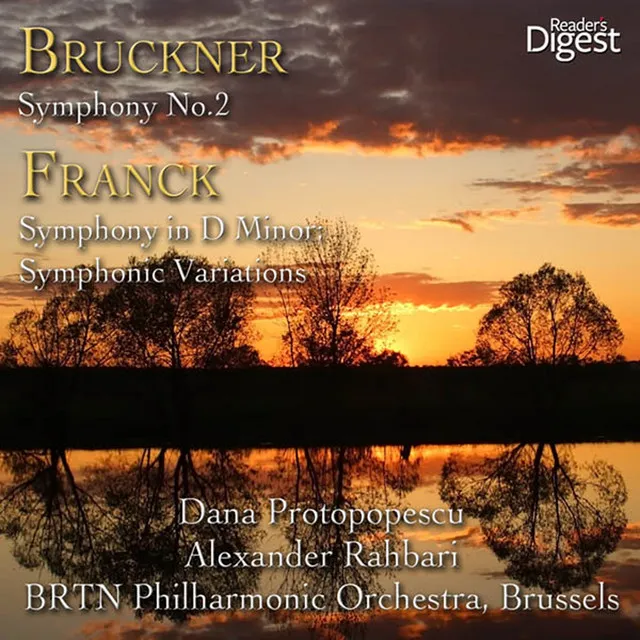 Bruckner: Symphony No. 2 in C Minor - Franck: Symphony in D Minor; Symphonic Variations for Piano and Orchestra