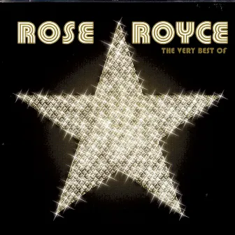 The Very Best Of Rose Royce by Rose Royce