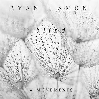 Blind by Ryan Amon