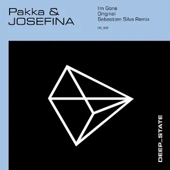 I'm Gone (Edit) by Pakka