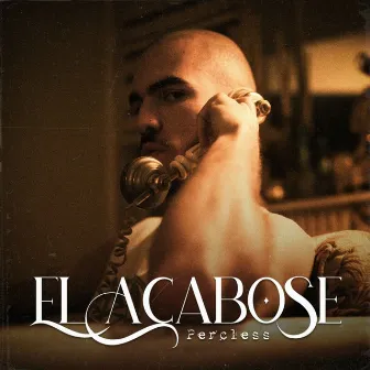 El Acabose by Percless