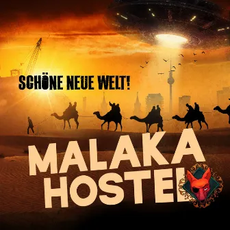 Schöne Neue Welt by Malaka Hostel