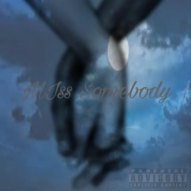 Miss Somebody