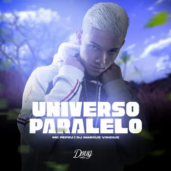 Universo Paralelo by DJ Marcus Vinicius