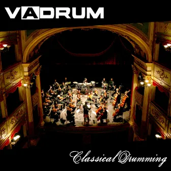 Classical Drumming by Vadrum