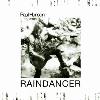 Rain Dancer by Paul Hanson