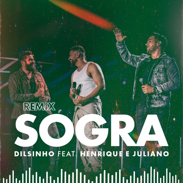 Sogra (Ao Vivo) (feat. Henrique & Juliano) - Remix