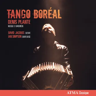 Tango Boréal by Denis Plante