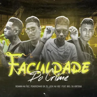 Faculdade do Crime by Menorzinho da ZS