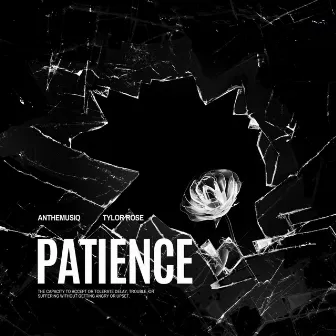 Patience by Anthemusiq