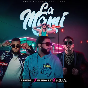 La Mami (Remix) by J Trebel