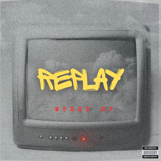 Replay (Speed Up) [Remix]