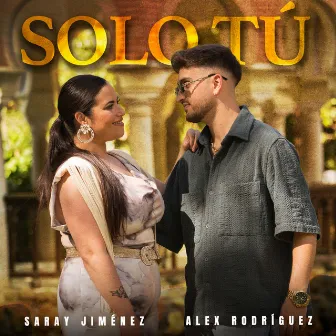 Solo Tú by Saray Jiménez