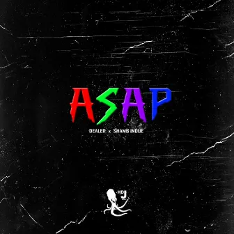 Asap by Dealer