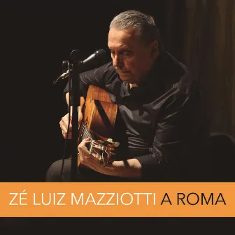 A Roma by Zé Luiz Mazziotti