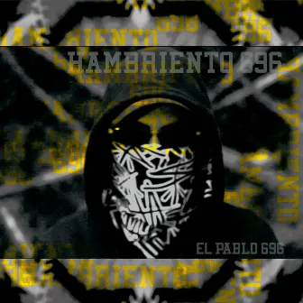 Hambriento 696 by El Pablo 696