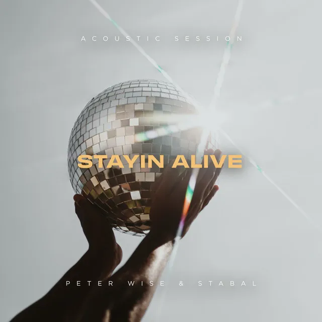 Stayin' Alive - Acoustic Session