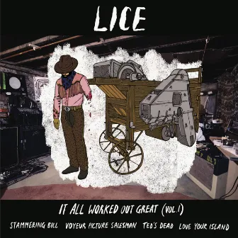 It All Worked out Great, Vol. 1 by LICE