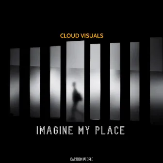 Imagine My Place by Cloud Visuals