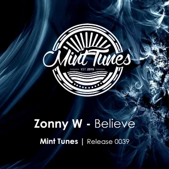 Believe by Zonny W