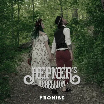 Promise by Hepner's Rebellion