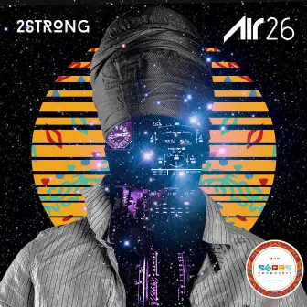 Air 26 06/09/2019 by Two Strong