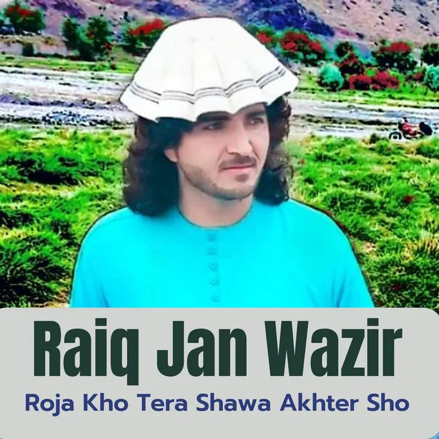 Roja Kho Tera Shawa Akhter Sho