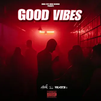 Good Vibes by Valentino Sa