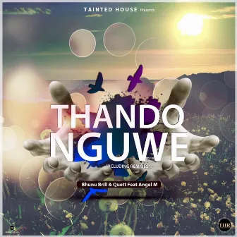 Thando Nguwe by Bhunu Brill