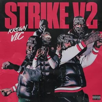 STRIKE V2 by Krown Vic